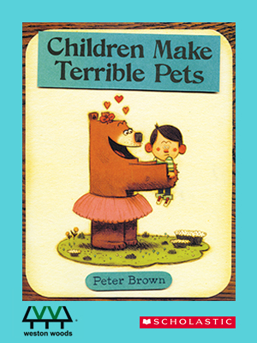 Title details for Children Make Terrible Pets by Peter Brown - Wait list